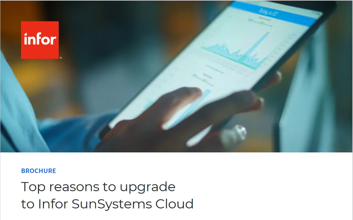 Top reasons to upgrade to Infor SunSystems Cloud